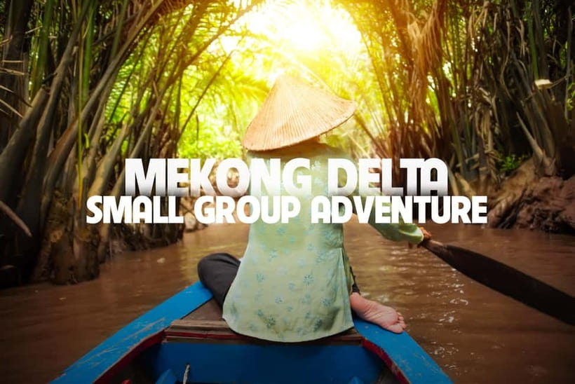 From Ho Chi Minh: Mekong Delta Small Group Day Trip - Vinh Trang Pagoda: Your First Mekong Delta Imprint
